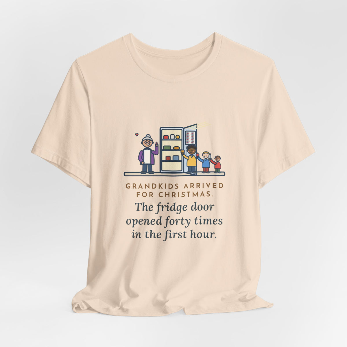 Funny Grandkids at Christmas T-Shirt, Arrived for the Holiday, The Fridge Door Opened Forty Times in the First Hour, Fridge Tally Tee