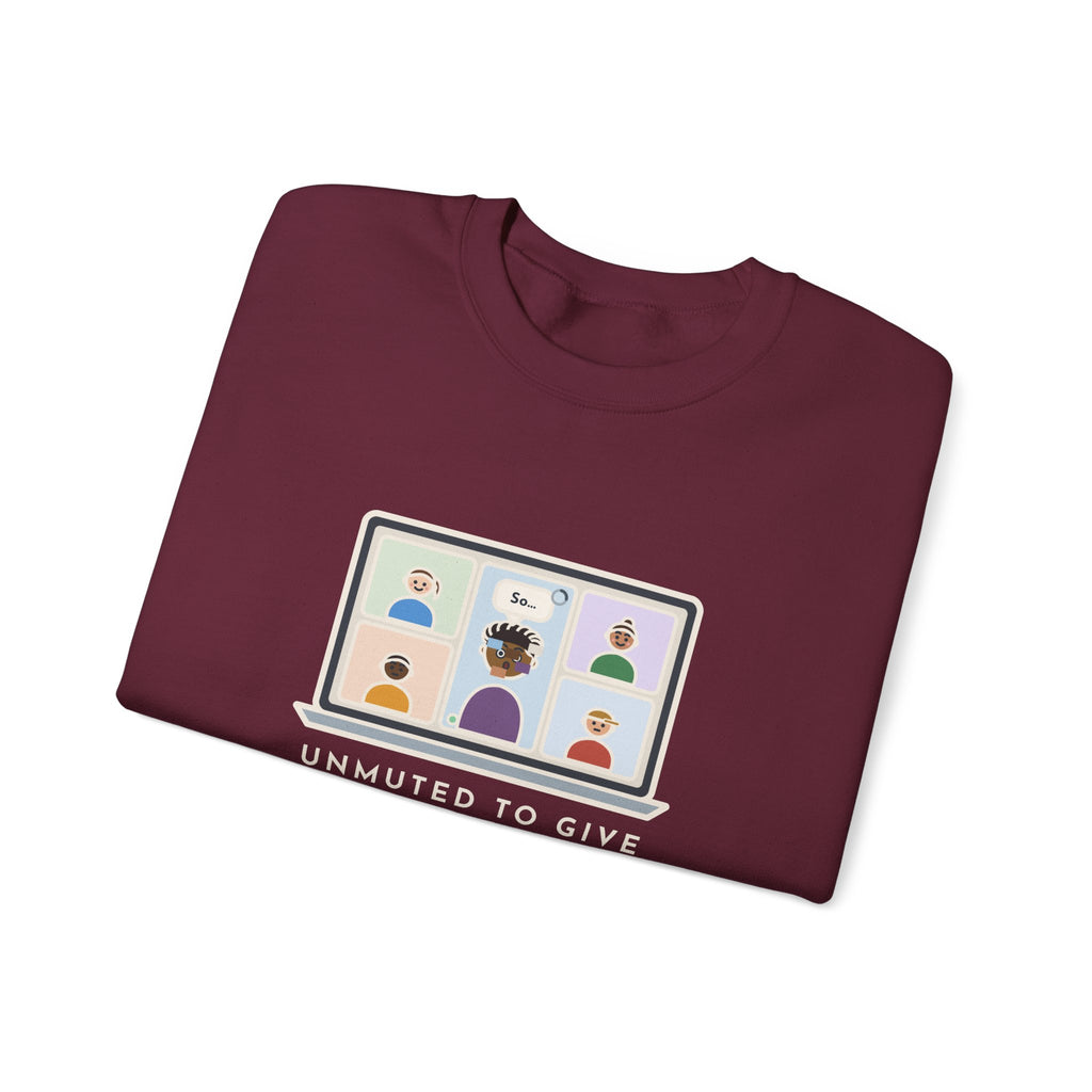 Video Call Sweatshirt, Unmuted for My Big Update, The Internet Froze on So, Funny Frozen Tile Crewneck