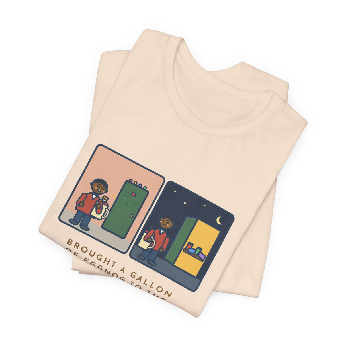 Funny Eggnog T-Shirt, Brought a Gallon to the Holiday Party, Brought Home a Gallon, Party Door Tee