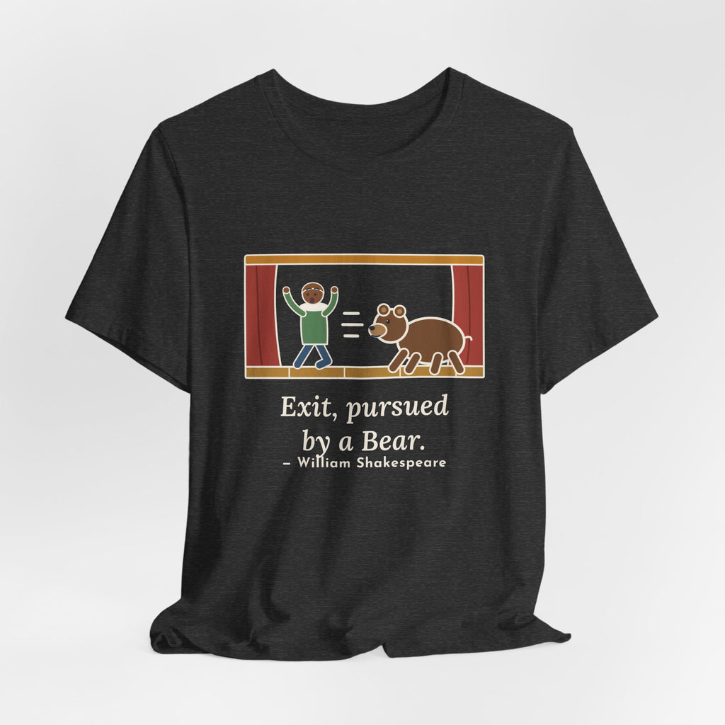 Shakespeare Quote T-Shirt, Exit, Pursued by a Bear, Theatre Stage Chase Tee
