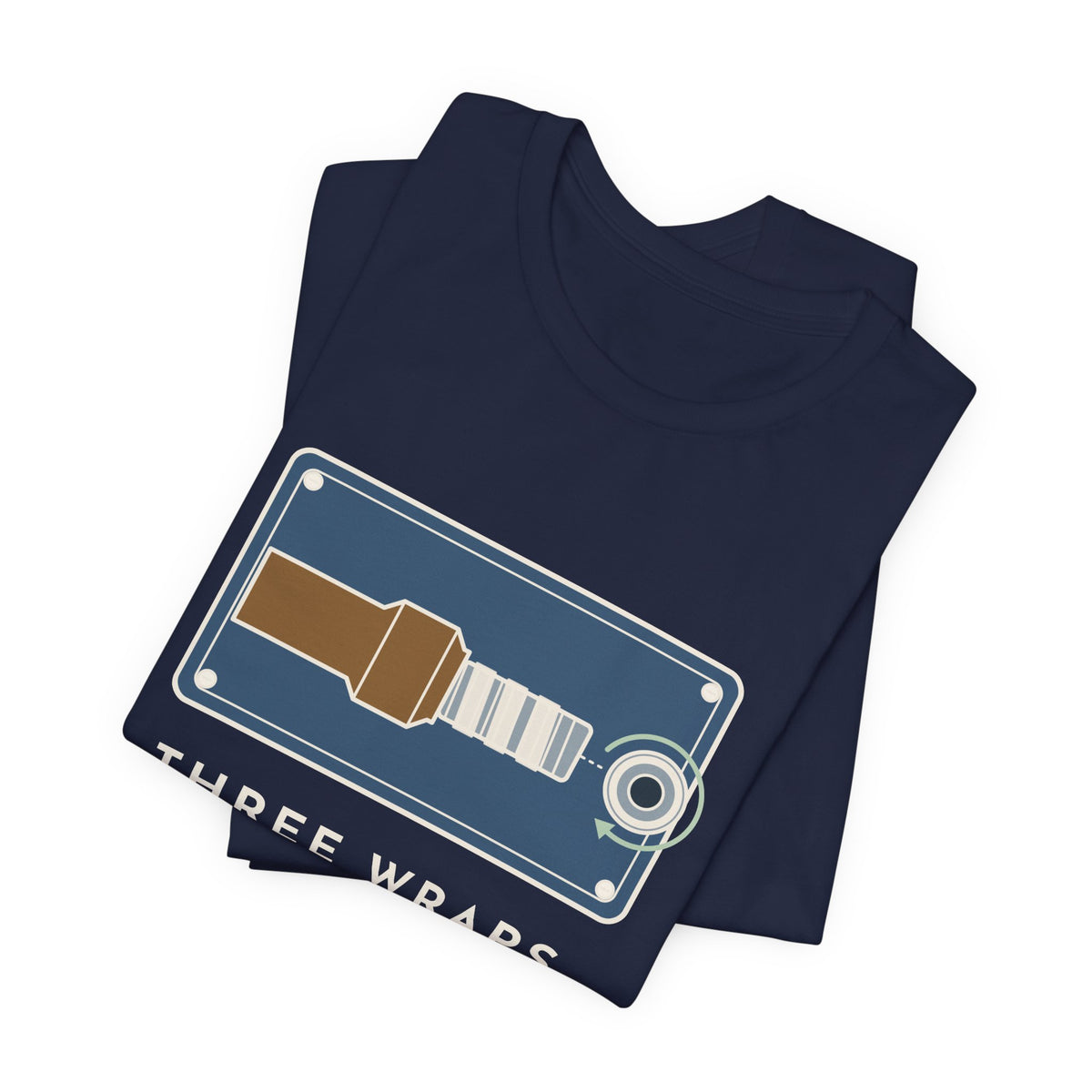 Plumber T-Shirt - Three Wraps, Clockwise Thread Seal Tape Plumbing Tee