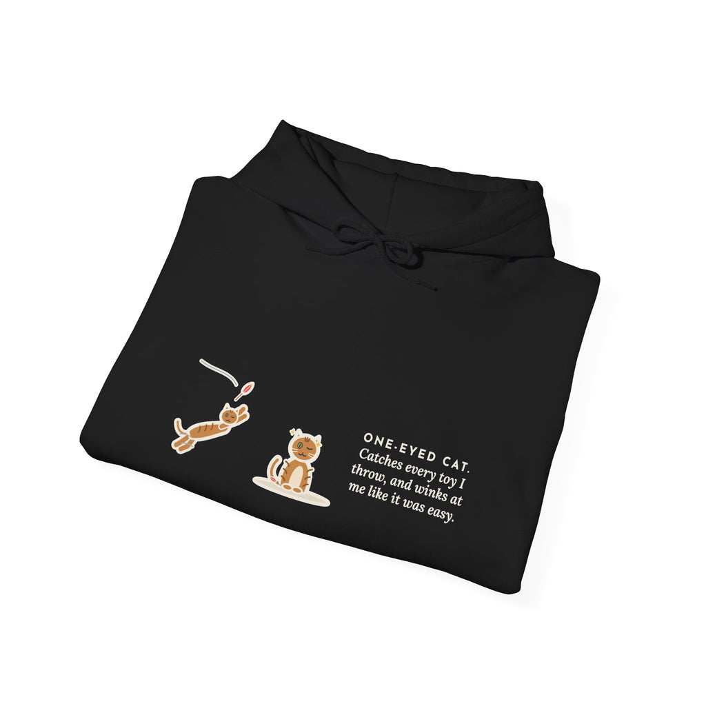 Funny One-Eyed Cat Hoodie, Catches Every Toy I Throw and Winks Like It Was Easy