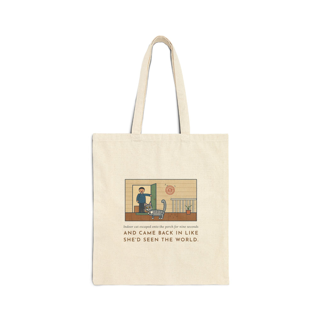 Indoor Cat Tote Bag, Escaped onto the Porch for Nine Seconds, Came Back Like She'd Seen the World, Porch Expedition