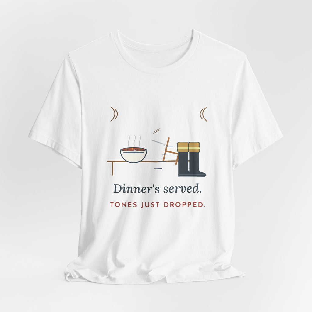 Firefighter T-Shirt - Dinner's Served. Tones Just Dropped. Funny Firehouse Tee