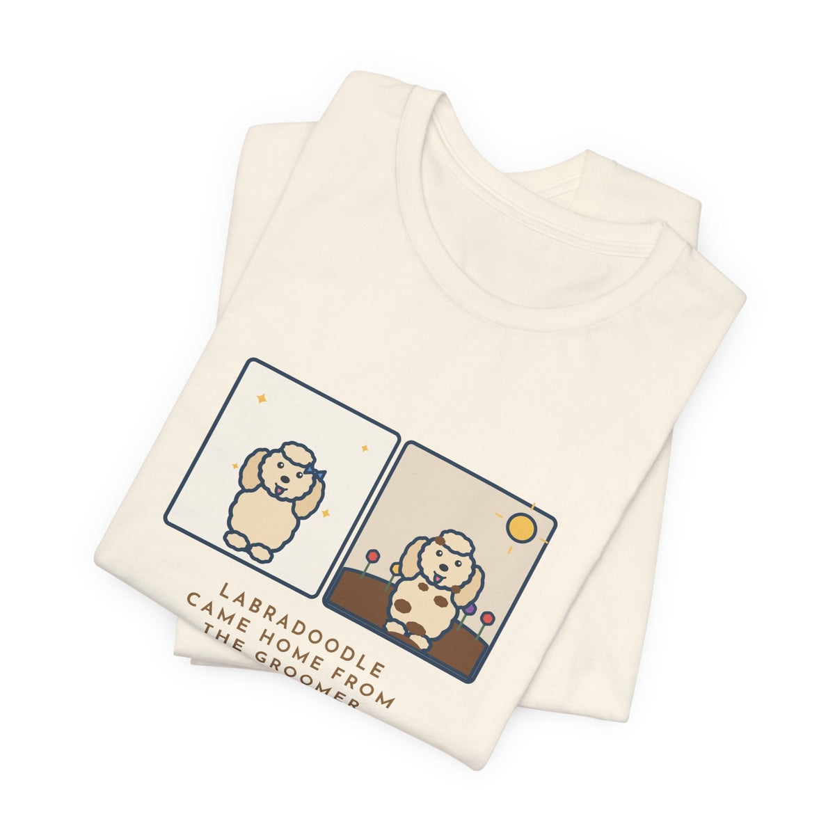 Funny Labradoodle T-Shirt, Came Home from the Groomer Looking Like a Lamb, Rolled in the Garden by Noon, Groomer to Garden Tee