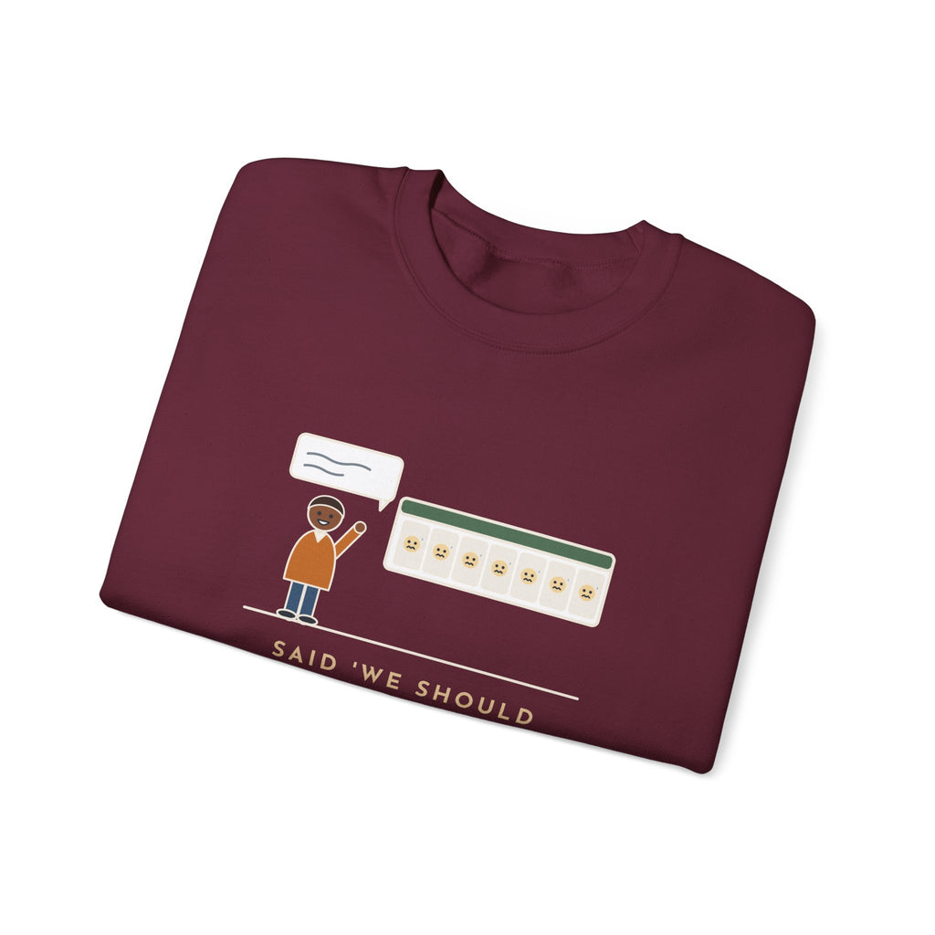 Funny Introvert Crewneck Sweatshirt - We Should Hang Out Sometime, Please Forget