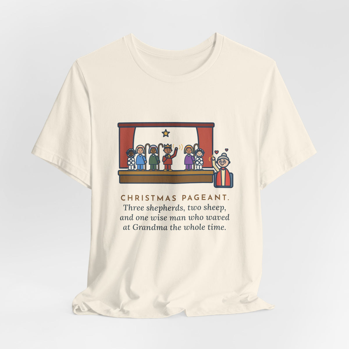 Funny Christmas Pageant T-Shirt, Three Shepherds, Two Sheep, One Wise Man Who Waved at Grandma the Whole Time, Pageant Stage Tee