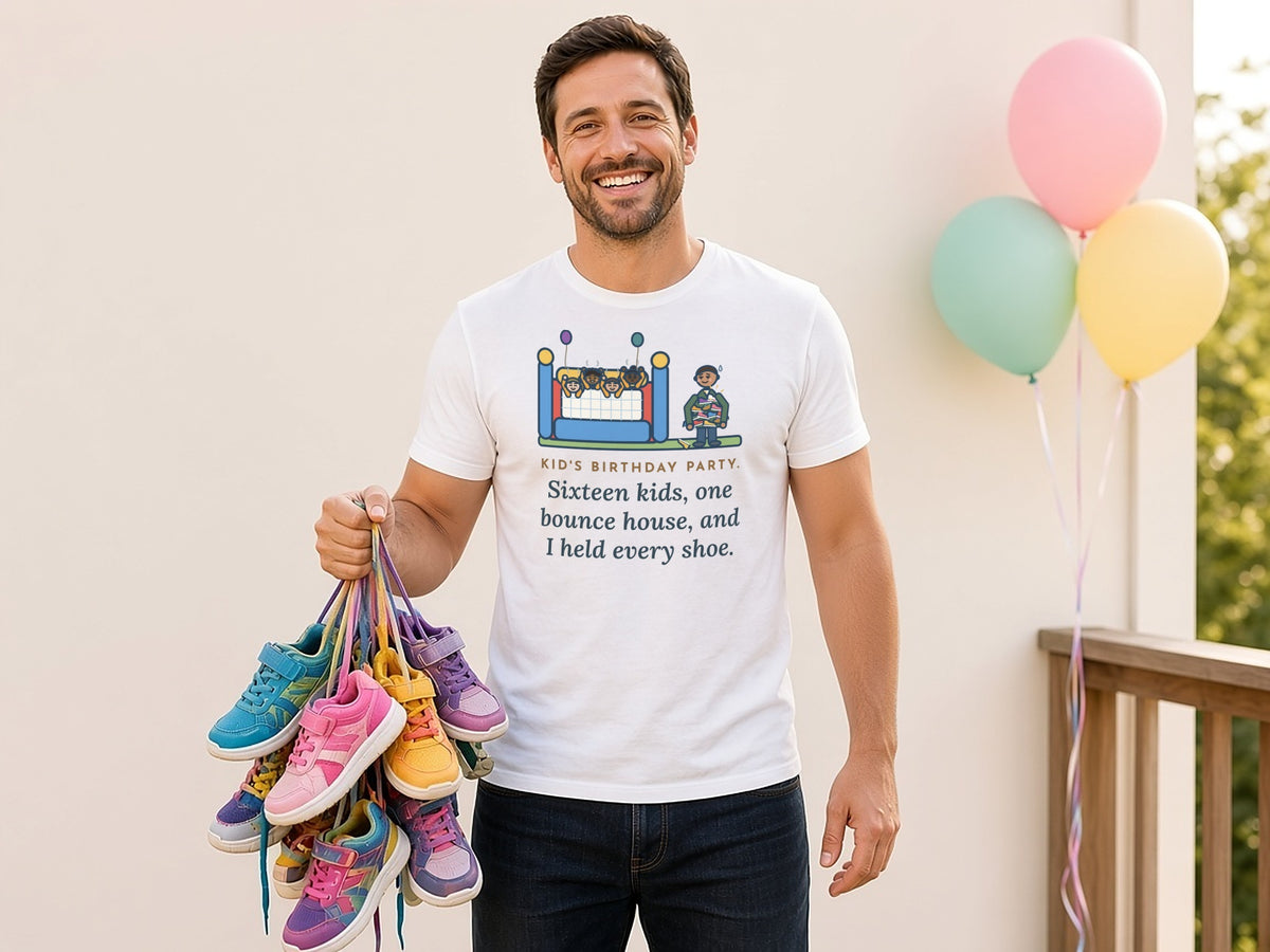 Funny Birthday Party T-Shirt, Sixteen Kids, One Bounce House, and I Held Every Shoe, Backyard Party Tee, bright porch wall, holding kids' shoes, White