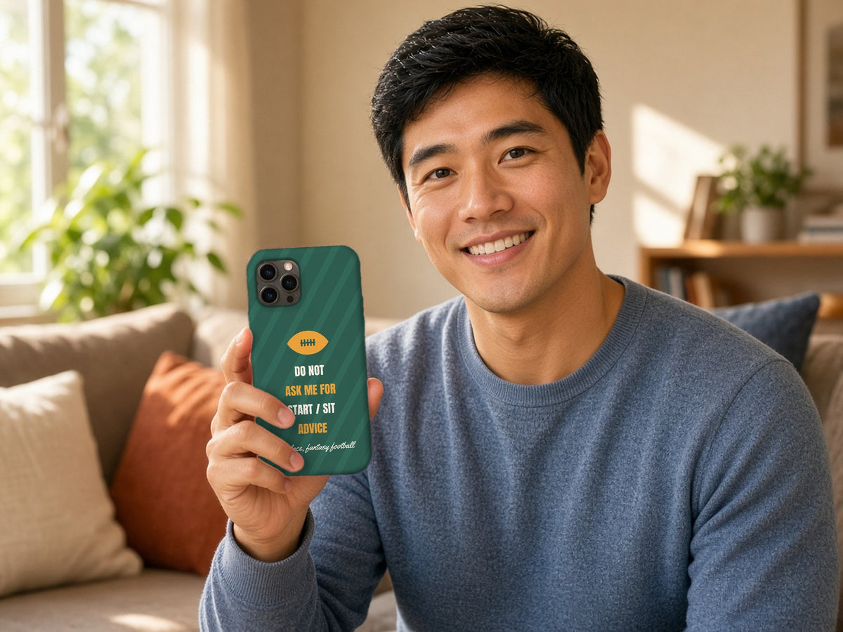 Fantasy Football Phone Case - Do Not Ask Me for Start/Sit Advice, lifestyle photo 1