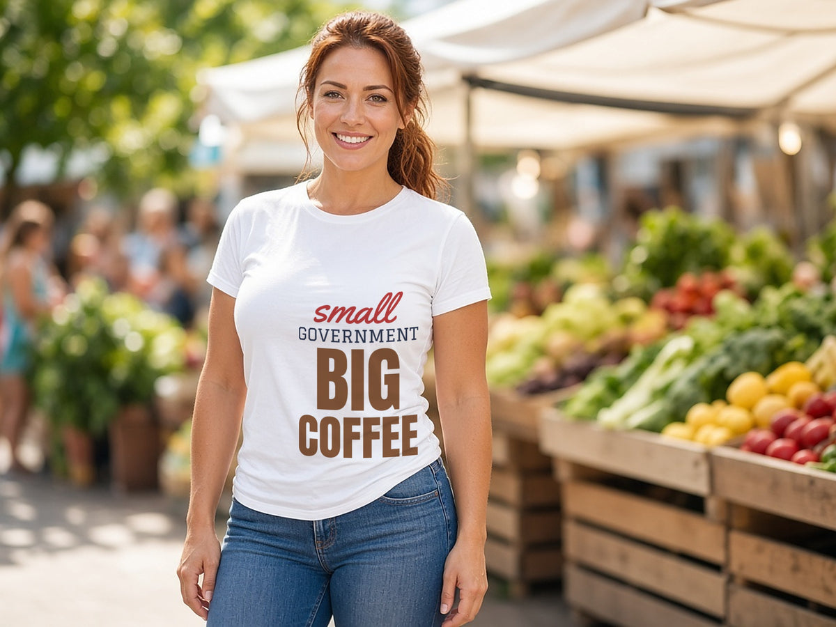 Small Government, Big Coffee T-Shirt, Funny Conservative Coffee Shirt, lifestyle photo, White