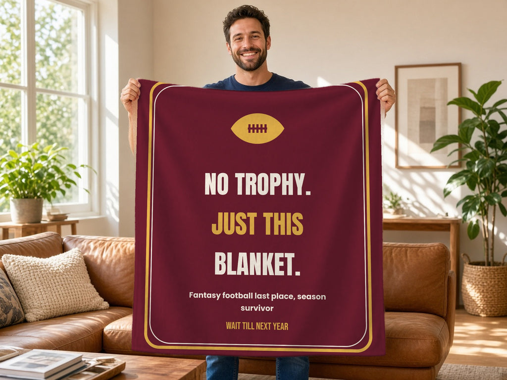 Fantasy Football Last Place Throw - No Trophy, Just This Blanket, lifestyle photo 1