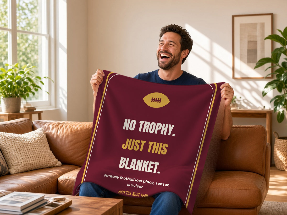 Fantasy Football Last Place Throw - No Trophy, Just This Blanket, lifestyle photo 2