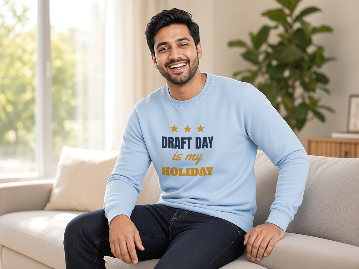 Draft Day Is My Holiday Sweatshirt, Funny Fantasy Football Sweatshirt, lifestyle photo, Light Blue