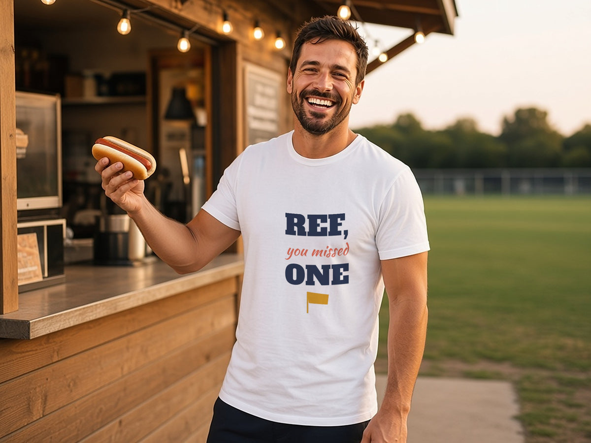 Ref, You Missed One T-Shirt, Funny Referee Shirt for Sports Fans, lifestyle photo, White