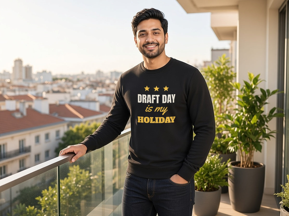 Draft Day Is My Holiday Sweatshirt, Funny Fantasy Football Sweatshirt, lifestyle photo, Black
